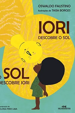 Livro Iori. Descobre o Sol, o Sol Descobre Iori - Resumo, Resenha, PDF, etc.