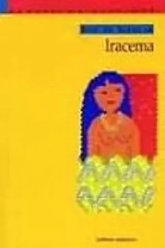 Livro Iracema - Coleção Clássicos Scipione - Resumo, Resenha, PDF, etc.