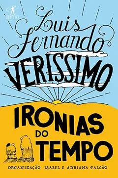 Livro Ironias do tempo - Resumo, Resenha, PDF, etc.