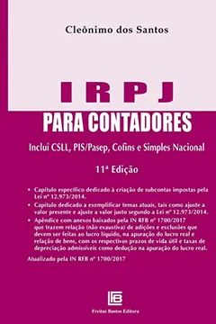 Livro IRPJ Para Contadores: Inclui CSLL, PIS/Pasep, Cofins e Simples Nacional - Resumo, Resenha, PDF, etc.