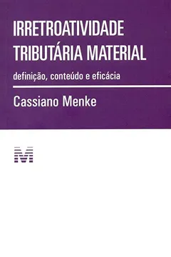 Livro Irretroatividade Tributária Material - Resumo, Resenha, PDF, etc.