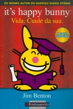 Livro It's Happy Bunny. Vida. Cuide da Sua. - Resumo, Resenha, PDF, etc.