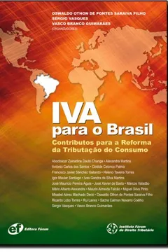 Capa do livro Iva Para O Brasil. Contributos Para A Reforma Da Tributação Do Consumo