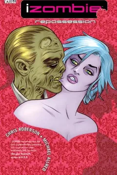 Livro iZombie: Repossession - Resumo, Resenha, PDF, etc.