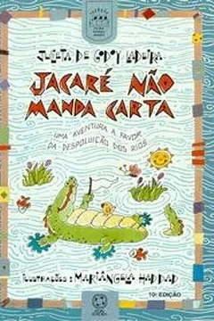 Livro Jacaré Não Manda Carta - Conforme Nova Ortografia - Resumo, Resenha, PDF, etc.