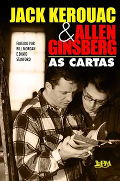 Livro Jack Kerouac E Allen Ginsberg. As Cartas - Resumo, Resenha, PDF, etc.