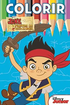 Livro Jake e os Piratas - Coleção Disney Colorir - Resumo, Resenha, PDF, etc.