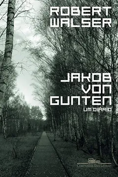 Livro Jakob Von Gunten - Resumo, Resenha, PDF, etc.