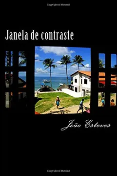 Livro Janela de Contraste: Retratos E Estilhacos Urbanos Com Uma Bola de Futebol Pelo Meio - Resumo, Resenha, PDF, etc.