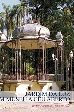 Livro Jardim Da Luz - Resumo, Resenha, PDF, etc.
