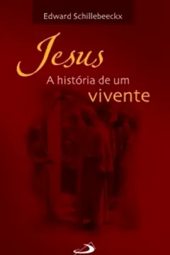 Livro Jesus. A História De Um Vivente - Resumo, Resenha, PDF, etc.