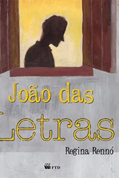 Livro JOÃO DAS LETRAS - Resumo, Resenha, PDF, etc.