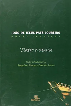 Capa do livro João de Jesus Paes Loureiro. Teatro e Ensaios