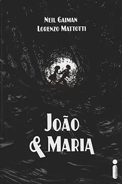 Livro João e Maria - Resumo, Resenha, PDF, etc.