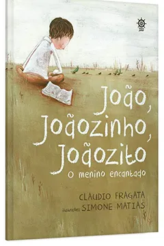 Livro João, Joãozinho, Joãozito - Resumo, Resenha, PDF, etc.