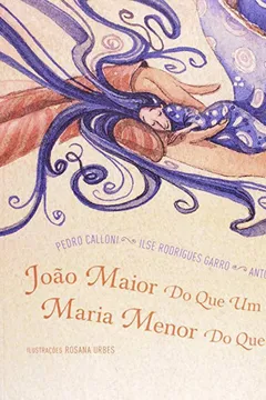 Livro Joao Maior Que Um Cavalo E Maria Menor Que Um Burro - Resumo, Resenha, PDF, etc.