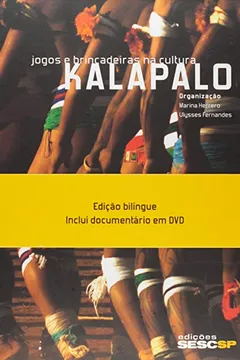 Livro Jogos E Brincadeiras Na Cultura Kalapalo - Resumo, Resenha, PDF, etc.