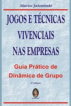 Capa do livro Jogos e Técnicas Vivenciais nas Empresas