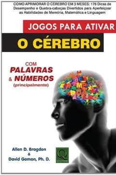 Livro Jogos Para Ativar o Cérebro com Palavras & Números - Resumo, Resenha, PDF, etc.