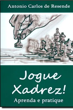 Ebook - O jogo de xadrez: Possibilidades pedagógicas para práticas  interdisciplinaresAtena Editora