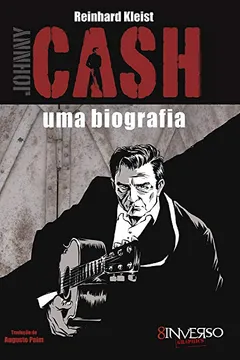 Livro Johnny Cash - Uma Biografia - Resumo, Resenha, PDF, etc.