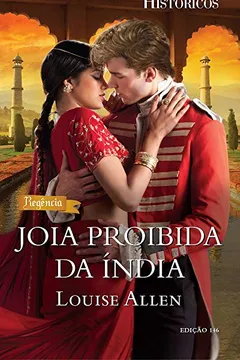Capa do livro Joia Proibida da Índia - Coleção Harlequin Históricos 146