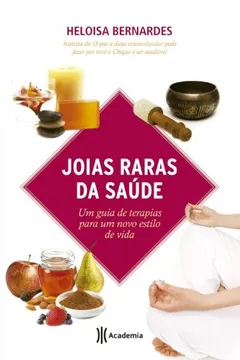 Livro Joias Raras da Saúde - Resumo, Resenha, PDF, etc.