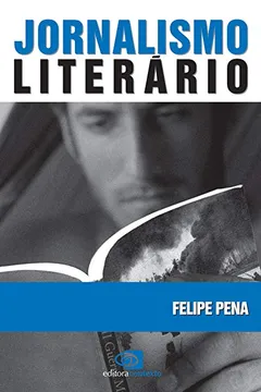 Livro Jornalismo Literário - Resumo, Resenha, PDF, etc.
