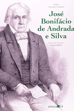 Livro José Bonifácio de Andrada e Silva - Resumo, Resenha, PDF, etc.