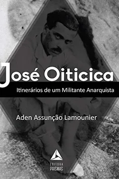 Livro José Oiticica - Resumo, Resenha, PDF, etc.