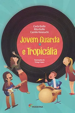 Livro Jovem Guarda e Tropicália - Resumo, Resenha, PDF, etc.