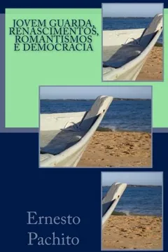 Livro Jovem Guarda, Renascimentos, Romantismos E Democracia - Resumo, Resenha, PDF, etc.