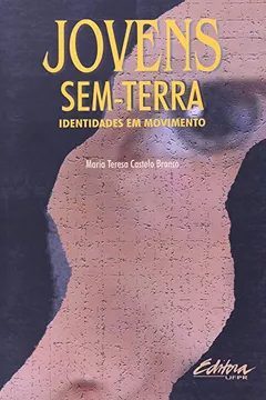 Livro Jovens Sem-Terra. Identidades Em Movimento - Resumo, Resenha, PDF, etc.