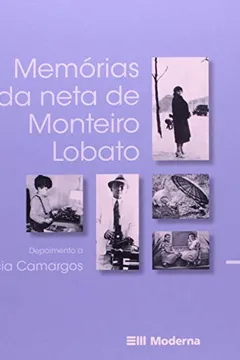 Livro Juca E Joyce - Memórias Da Neta De Monteiro Lobato - Resumo, Resenha, PDF, etc.