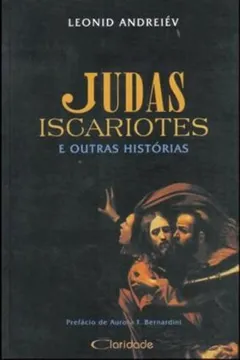 Livro Judas Iscariotes E Outras Historias - Resumo, Resenha, PDF, etc.