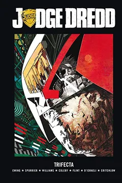 Livro Judge Dredd: Trifecta - Resumo, Resenha, PDF, etc.