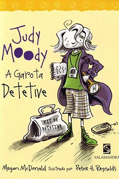 Livro Judy Moody. A Garota Detetive - Resumo, Resenha, PDF, etc.