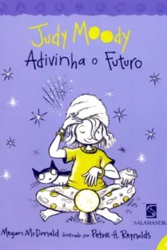 Livro Judy Moody Adivinha o Futuro - Volume 4 - Resumo, Resenha, PDF, etc.