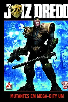 Livro Juiz Dredd - Mutantes em Mega-City Um - Resumo, Resenha, PDF, etc.