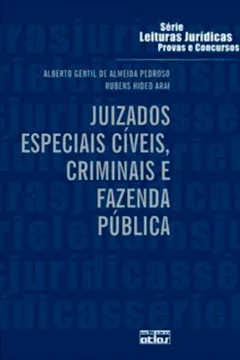 Livro Juizados Especiais Cíveis, Criminais e Fazenda Pública - Volume 13. Série Leituras Jurídicas, Provas e Concursos - Resumo, Resenha, PDF, etc.