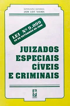 Livro Juizados Especiais Civeis E Criminais - Lei N. 9.099/95 - Resumo, Resenha, PDF, etc.