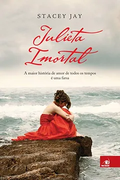 Livro Julieta Imortal - Resumo, Resenha, PDF, etc.