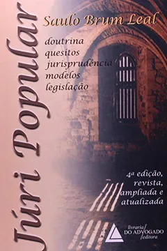 Livro Júri Popular. Doutrina, Quesitos, Jurisprudência, Modelos, Legislação - Resumo, Resenha, PDF, etc.