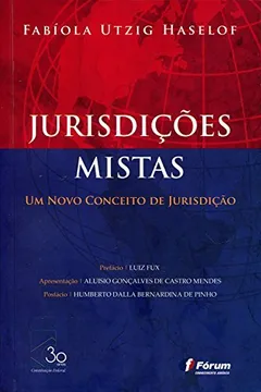 Livro Jurisdições mistas: Um novo conceito de jurisdição - Resumo, Resenha, PDF, etc.