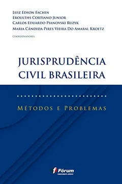 Livro Jurisprudência Civil Brasileira. Métodos e Problemas - Resumo, Resenha, PDF, etc.