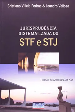 Livro Jurisprudência Sistematizada do STF e STJ - Resumo, Resenha, PDF, etc.