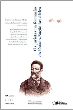 Capa do livro Juristas na Formação do Estado-Nação Brasileiro. 1850-1930