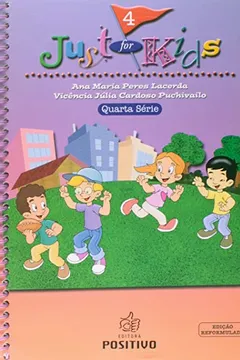 Capa do livro Just For Kids - 4ª Série. Volume 4