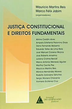 Livro Justiça Constitucional E Direitos Fundamentais - Resumo, Resenha, PDF, etc.