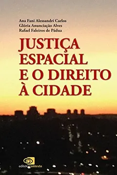 Livro Justiça Espacial e o Direito à Cidade - Resumo, Resenha, PDF, etc.